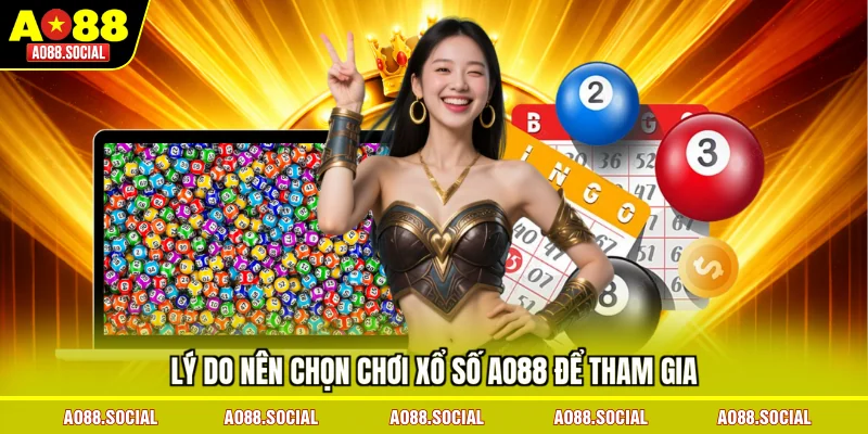 ly-do-nen-chon-choi-xo-so-ao88-de-tham-gia