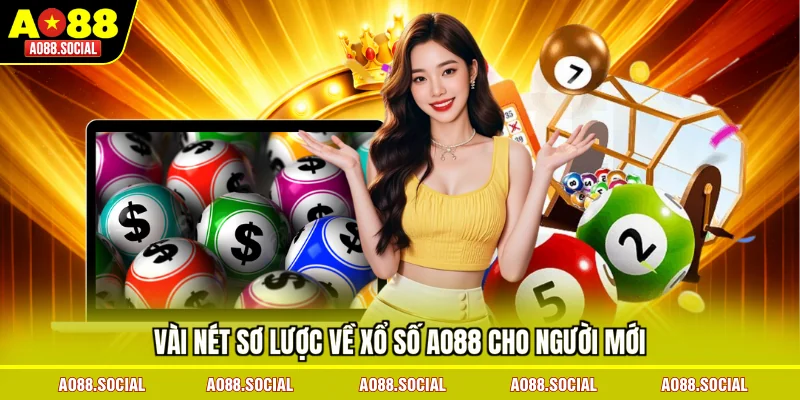 vai-net-so-luoc-ve-xo-so-ao88-cho-nguoi-moi